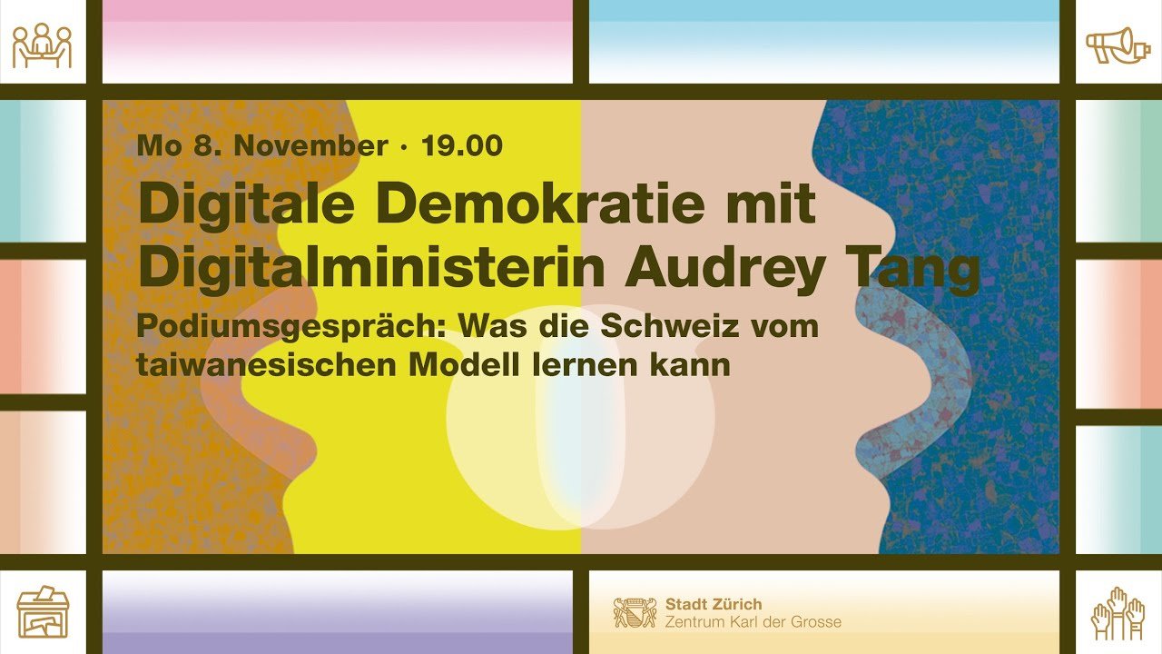 Announcement: Digital democracy with Digital Minister Audrey Tang, Mon 8 November, 7 pm, Zentrum Karl der Grosse