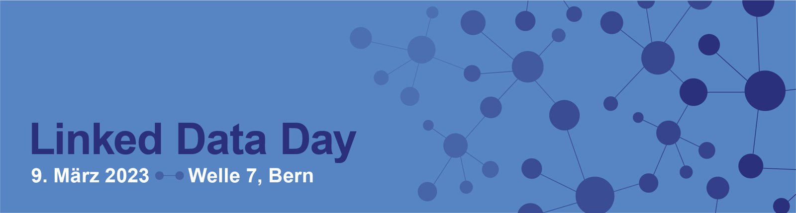 Linked Data Day, 9. März 2023, Welle 7, Bern