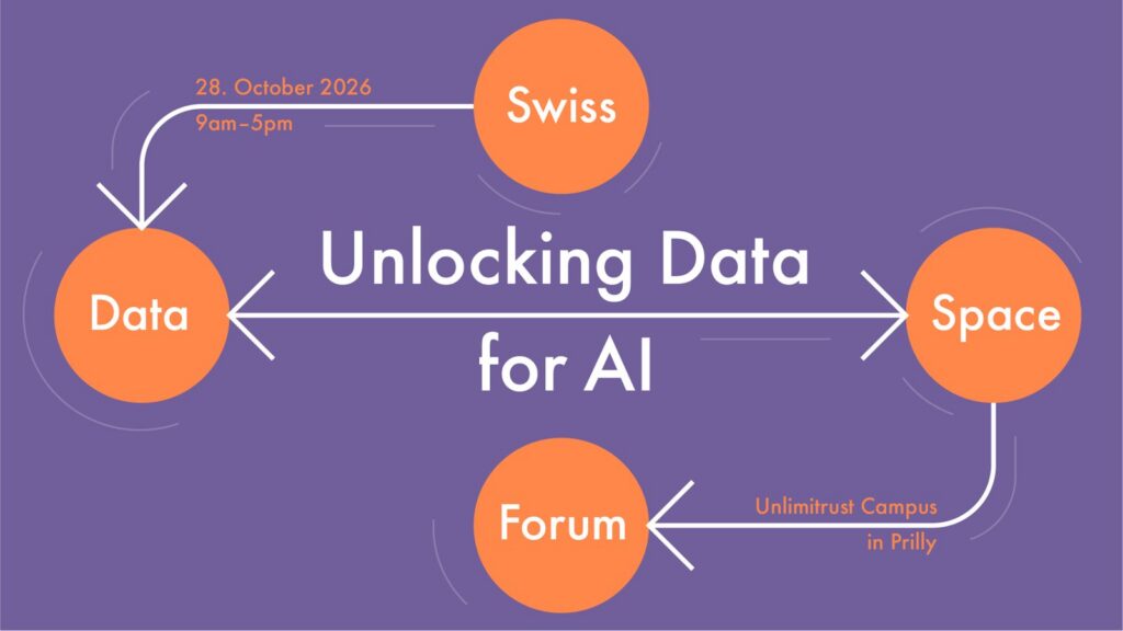 Key visual of the Swiss Data Space Forum 2026: Unlocking Data for AI, 28 October 2026, Unlimitrust Campus in Prilly